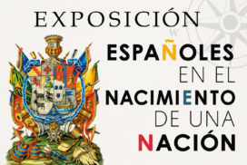 250 años. Españoles en el nacimiento de una nación