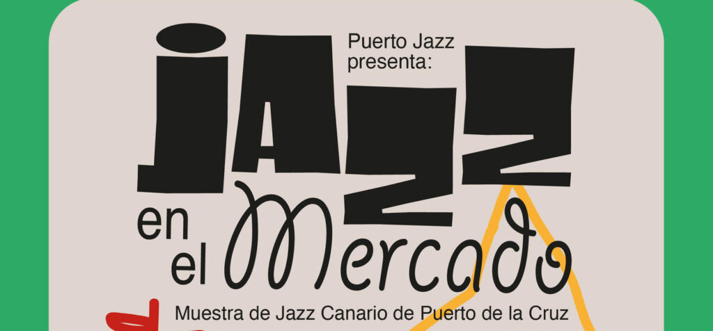 Jazz en el Mercado Puerto de la Cruz 2026 – Free Concerts